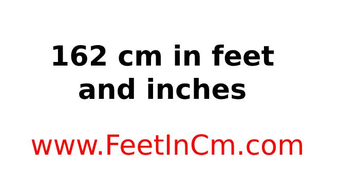162 cm in height